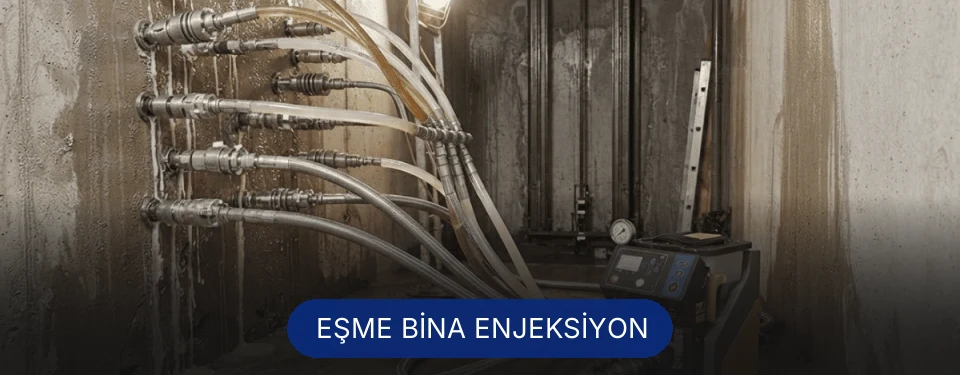 Eşme Bina Enjeksiyon